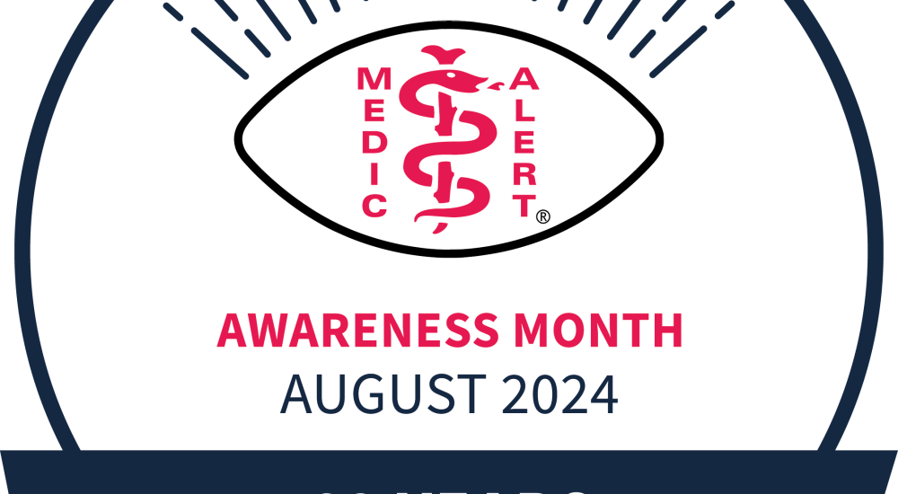 MedicAlert Foundation celebrates MedicAlert Awareness Month and 68 years of service